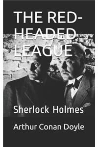 The Red-Headed League: Sherlock Holmes