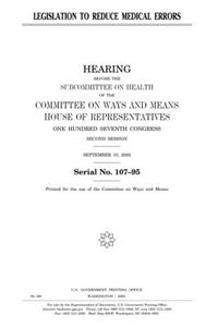 Legislation to Reduce Medical Errors