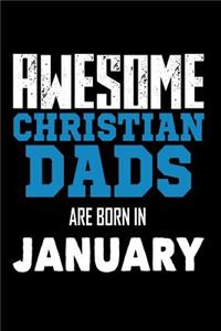 Awesome Christian Dads Are Born In January