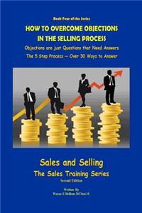 How to Overcome Objections in the Selling Process