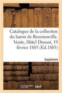 Supplément Au Catalogue de la Collection de M. Le Baron de Beurnonville