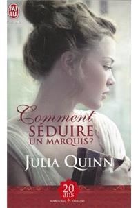 Comment Seduire Un Marquis ?