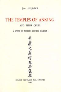 The Temples of Anking and Their Cults
