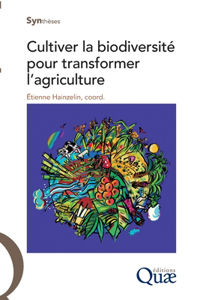 Cultiver la biodiversité pour transformer l'agriculture