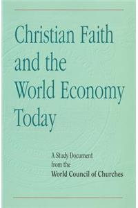 Christian Faith and the World Economy Today