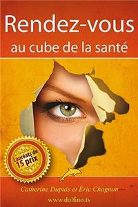 Rendez-vous au cube de la santé