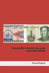 petite histoire du yuan renminbi (RMB)