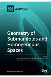 Geometry of Submanifolds and Homogeneous Spaces