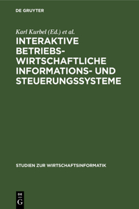 Interaktive betriebswirtschaftliche Informations- und Steuerungssysteme