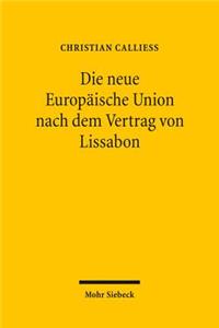 Die Neue Europaische Union Nach Dem Vertrag Von Lissabon