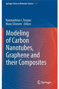 Modeling of Carbon Nanotubes, Graphene and Their Composites
