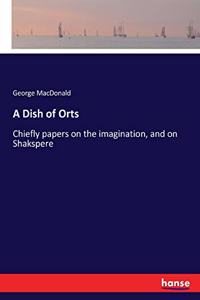 A Dish of Orts