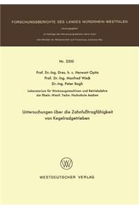 Untersuchungen Über Die Zahnfußtragfähigkeit Von Kegelradgetrieben