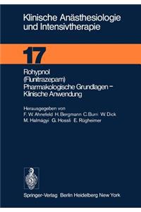 Rohypnol (Flunitrazepam), Pharmakologische Grundlagen, Klinische Anwendung