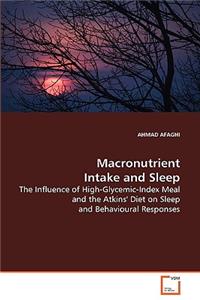 Macronutrient Intake and Sleep