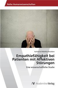 Empathiefähigkeit bei Patienten mit Affektiven Störungen