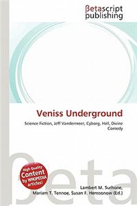 Veniss Underground
