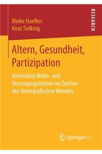Altern, Gesundheit, Partizipation