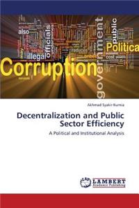 Decentralization and Public Sector Efficiency