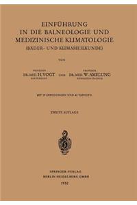 Einführung in Die Balneologie Und Medizinische Klimatologie (Bäder- Und Klimaheilkunde)