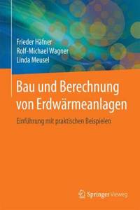 Bau Und Berechnung Von Erdwärmeanlagen