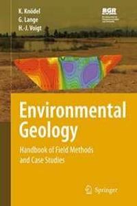 ENVIRONMENTAL GEOLOGY HANDBOOK OF FIELD METHODS AND CASE STUDIES (SAE) (HB 2020)