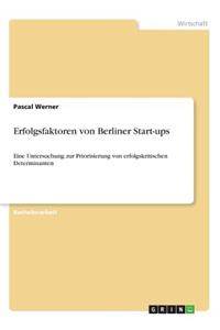 Erfolgsfaktoren von Berliner Start-ups