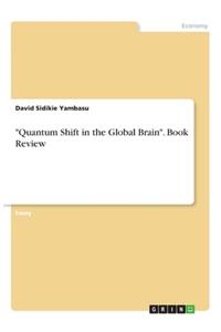 Quantum Shift in the Global Brain. Book Review