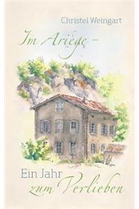 Im Ariège - Ein Jahr zum Verlieben