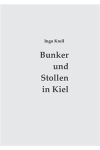 Bunker und Stollen in Kiel