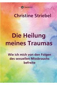 Heilung meines Traumas