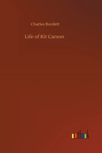 Life of Kit Carson