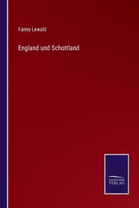 England und Schottland