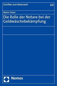 Die Rolle Der Notare Bei Der Geldwaschebekampfung