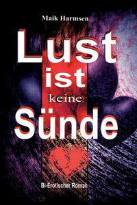 Lust ist keine Sünde