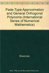 Pade-Type Approximation and General Orthogonal Polynomials