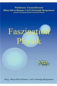 Faszination Physik