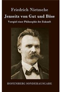 Jenseits von Gut und Böse