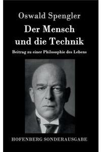 Der Mensch und die Technik