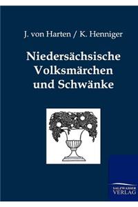 Niedersächsische Volksmärchen und Schwänke