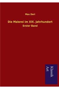 Malerei im XIX. Jahrhundert