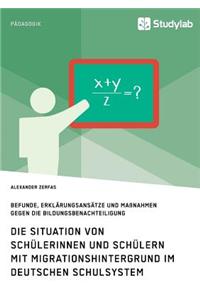 Situation von Schülerinnen und Schülern mit Migrationshintergrund im deutschen Schulsystem