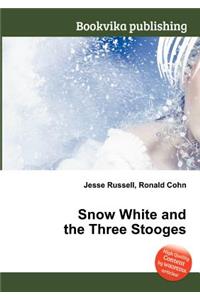 Snow White and the Three Stooges