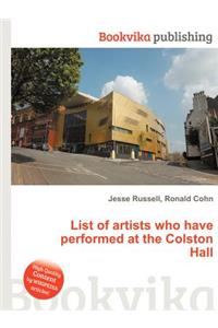 List of Artists Who Have Performed at the Colston Hall