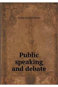 Public Speaking and Debate