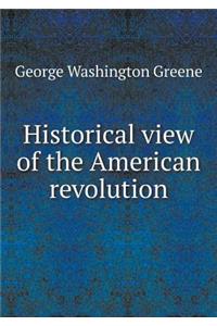 Historical view of the American revolution