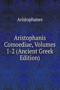 Aristophanis Comoediae