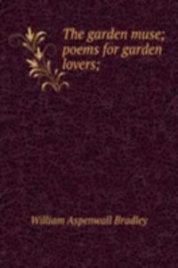 garden muse; poems for garden lovers;