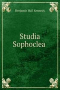 Studia Sophoclea .