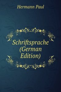 Schriftsprache (German Edition)